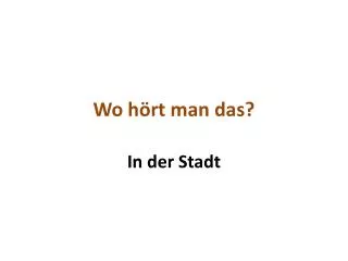 wo h rt man das