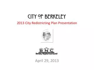 2013 City Redistricting Plan Presentation