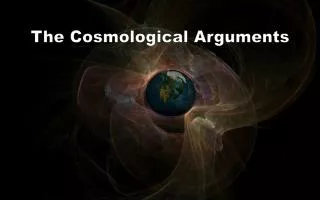 The Cosmological Arguments