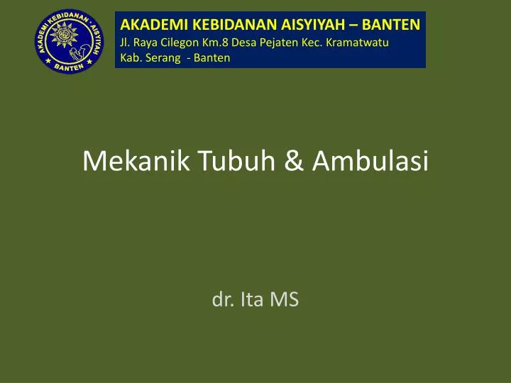 mekanik tubuh ambulasi