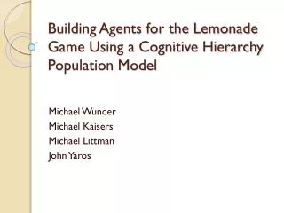 Building Agents for the Lemonade Game Using a Cognitive Hierarchy Population Model