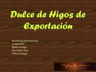 dulce de higos de exportaci n