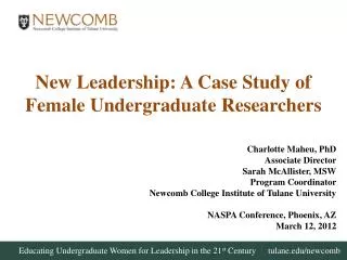 New Leadership: A Case Study of Female Undergraduate Researchers