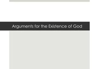 Arguments for the Existence of God