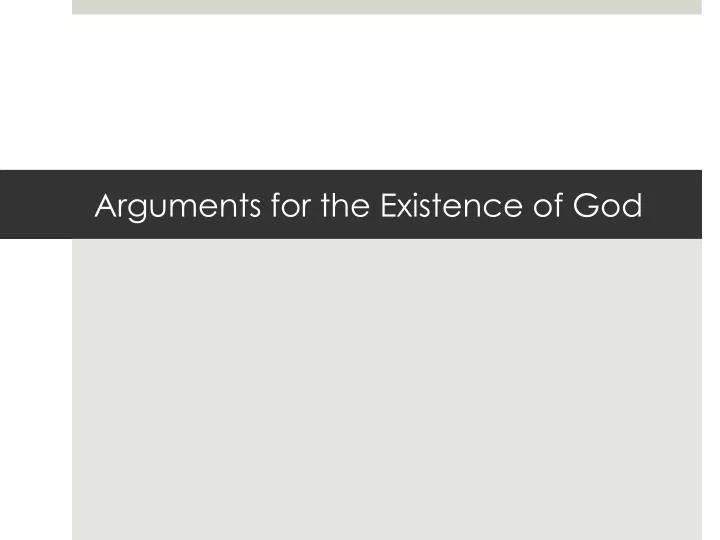 arguments for the existence of god