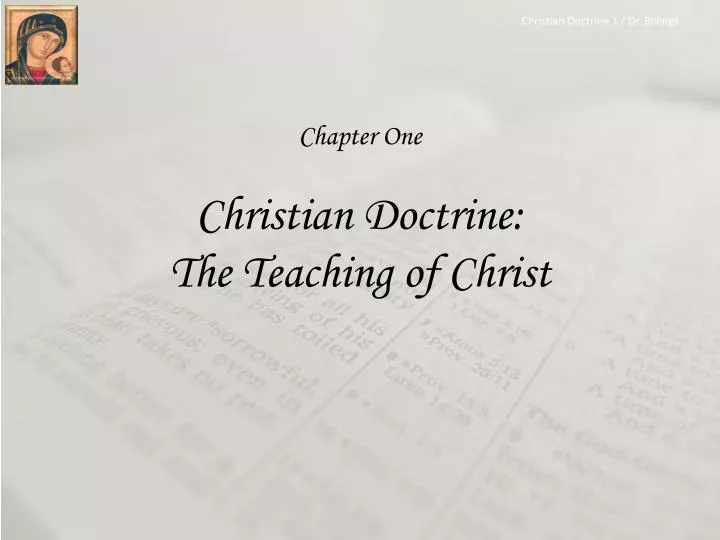 chapter one christian doctrine the teaching of christ
