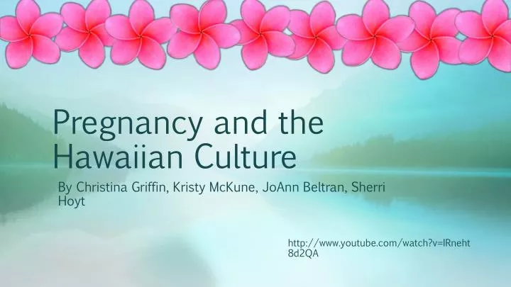 pregnancy and the hawaiian culture