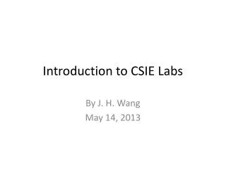 Introduction to CSIE Labs