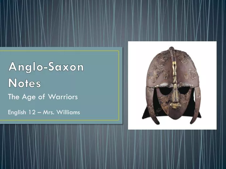 anglo saxon notes