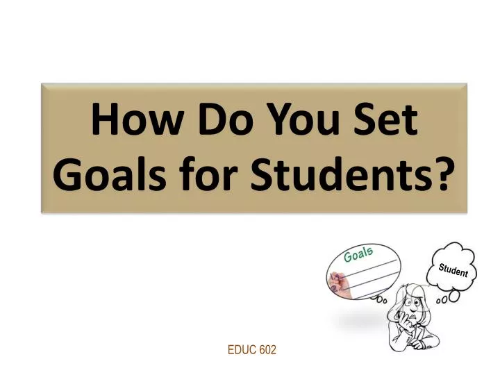 how do you set goals for students