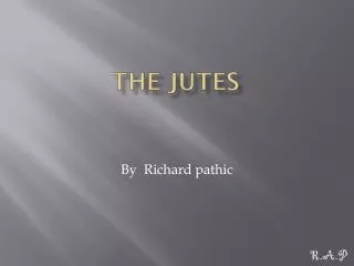 The Jutes