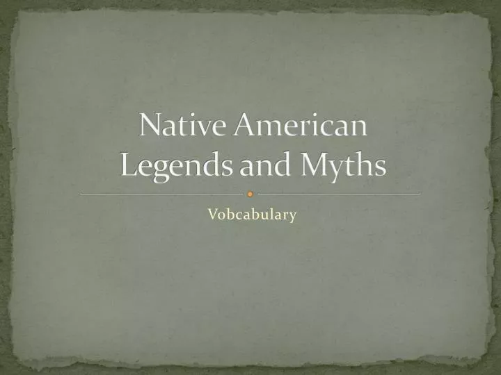 native american legends and myths