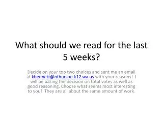 What should we read for the last 5 weeks?