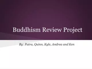 Buddhism Review Project