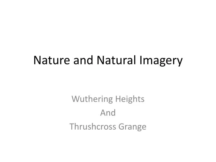 nature and natural imagery