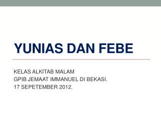 YUNIAS DAN FEBE