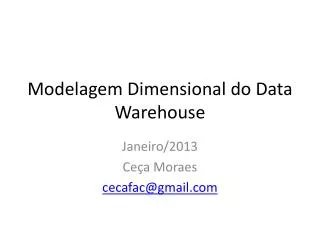 modelagem dimensional do data warehouse
