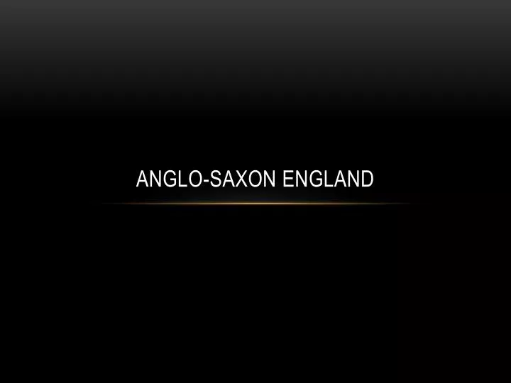 anglo saxon england