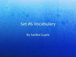Set #6 Vocabulary