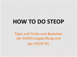 how to do steop