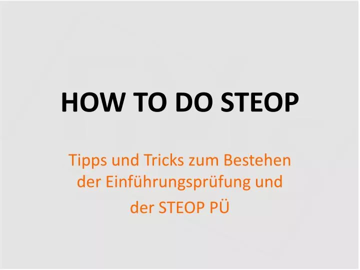 how to do steop