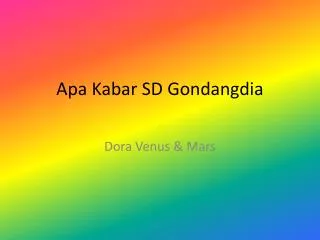 Apa Kabar SD Gondangdia