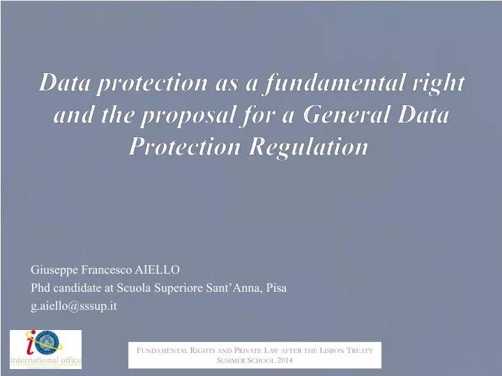 data protection as a fundamental right and the proposal for a general data protection regulation
