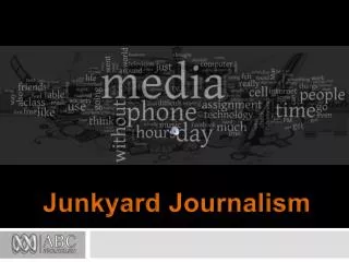 Junkyard Journalism