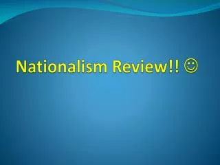 Nationalism Review!! ?