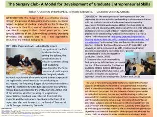 The Surgery Club- A Model for Development of Graduate Entrepreneurial Skills