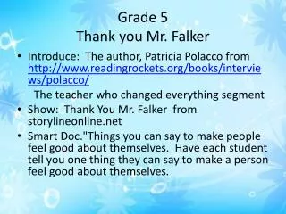 Grade 5 Thank you Mr. Falker