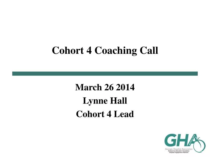 cohort 4 coaching call