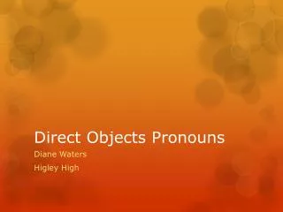 Direct Objects Pronouns