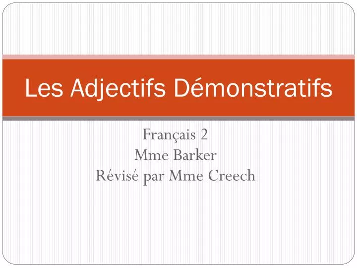 les adjectifs d monstrati fs