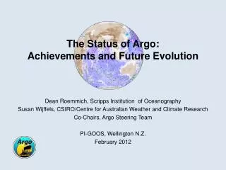 The Status of Argo: Achievements and Future Evolution