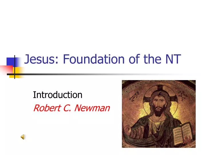 jesus foundation of the nt