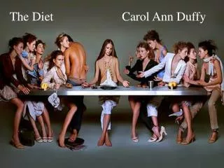 The Diet Carol Ann Duffy