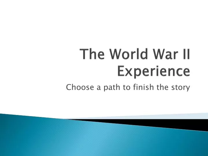 the world war ii experience