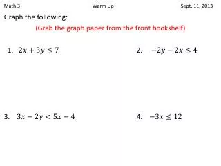 Math 3				Warm Up				Sept. 11, 2013