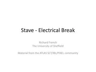 Stave - Electrical Break