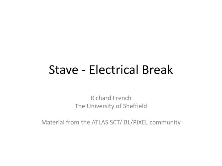 stave electrical break