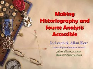 Making Historiography and Source Analysis Accessible