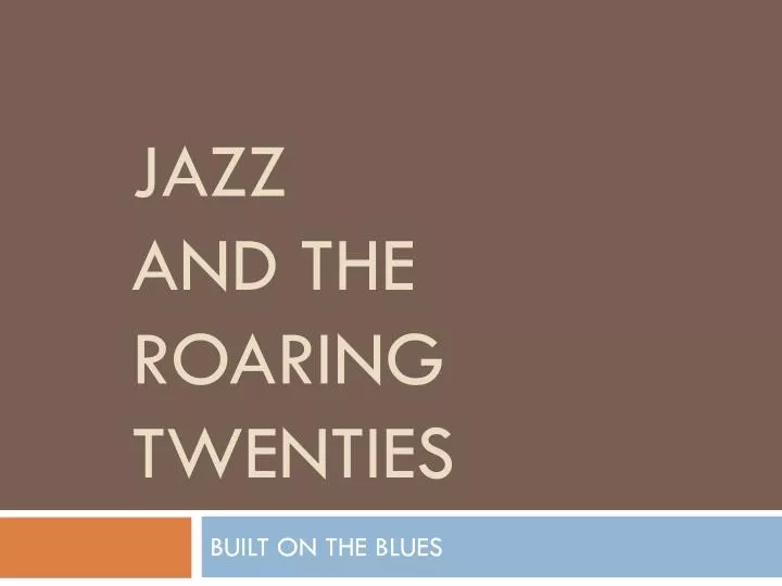jazz and the roaring twenties