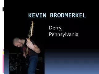 Kevin Brodmerkel