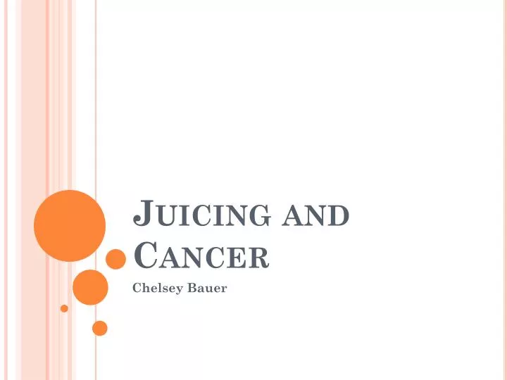 juicing and cancer