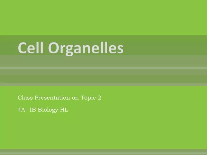 cell organelles