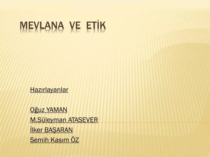 haz rlayanlar o uz yaman m s leyman atasever lker ba aran semih kas m z