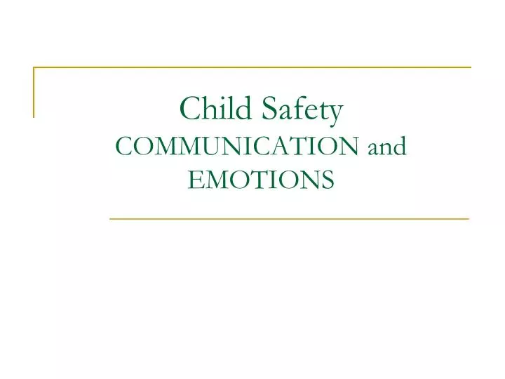 child safety communication and emotions