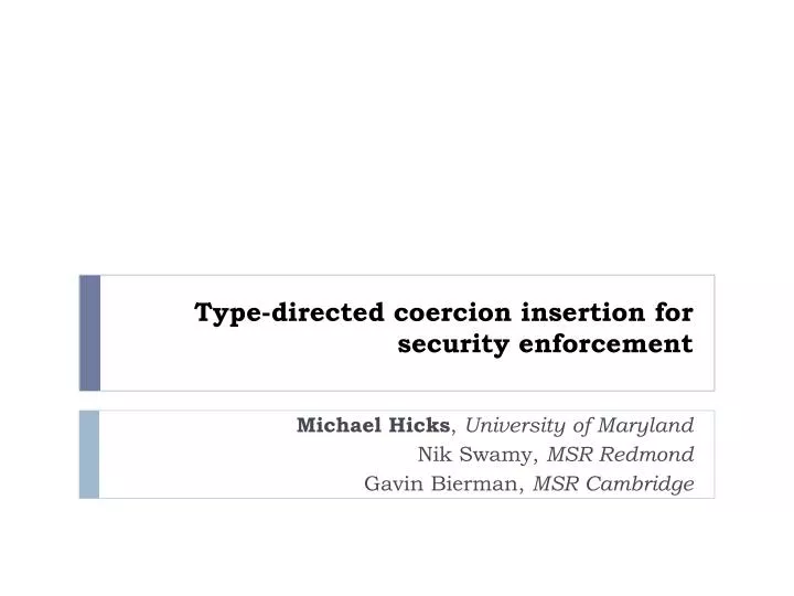 type directed coercion insertion for security enforcement