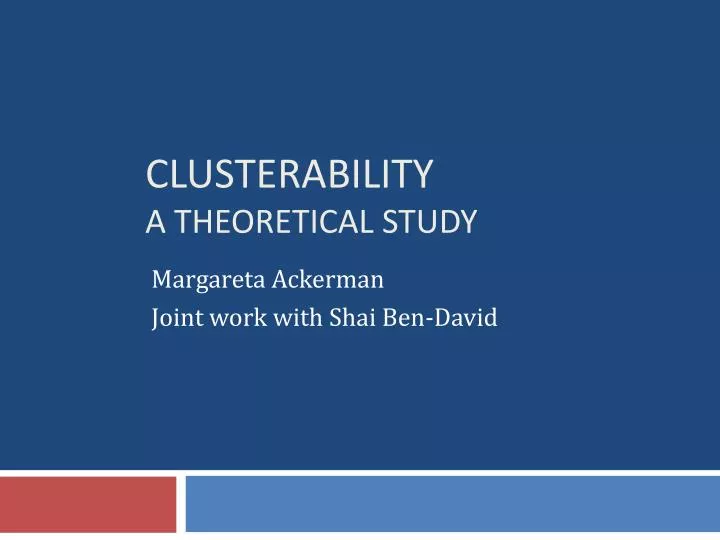 clusterability a theoretical study